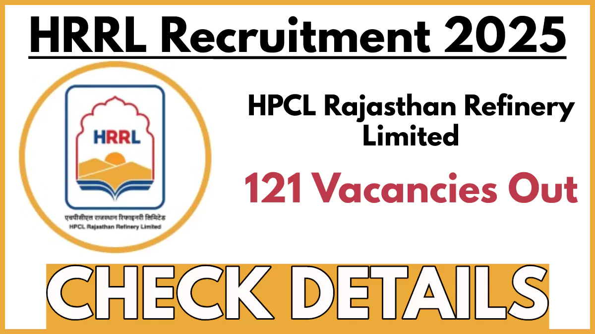 HRRL Recruitment 2025 Out, Apply Online Now for 121 Various Posts