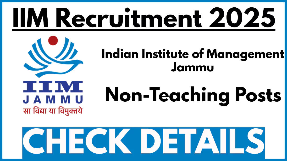 IIM Jammu Non Faculty Recruitment 2025 Notification Out
