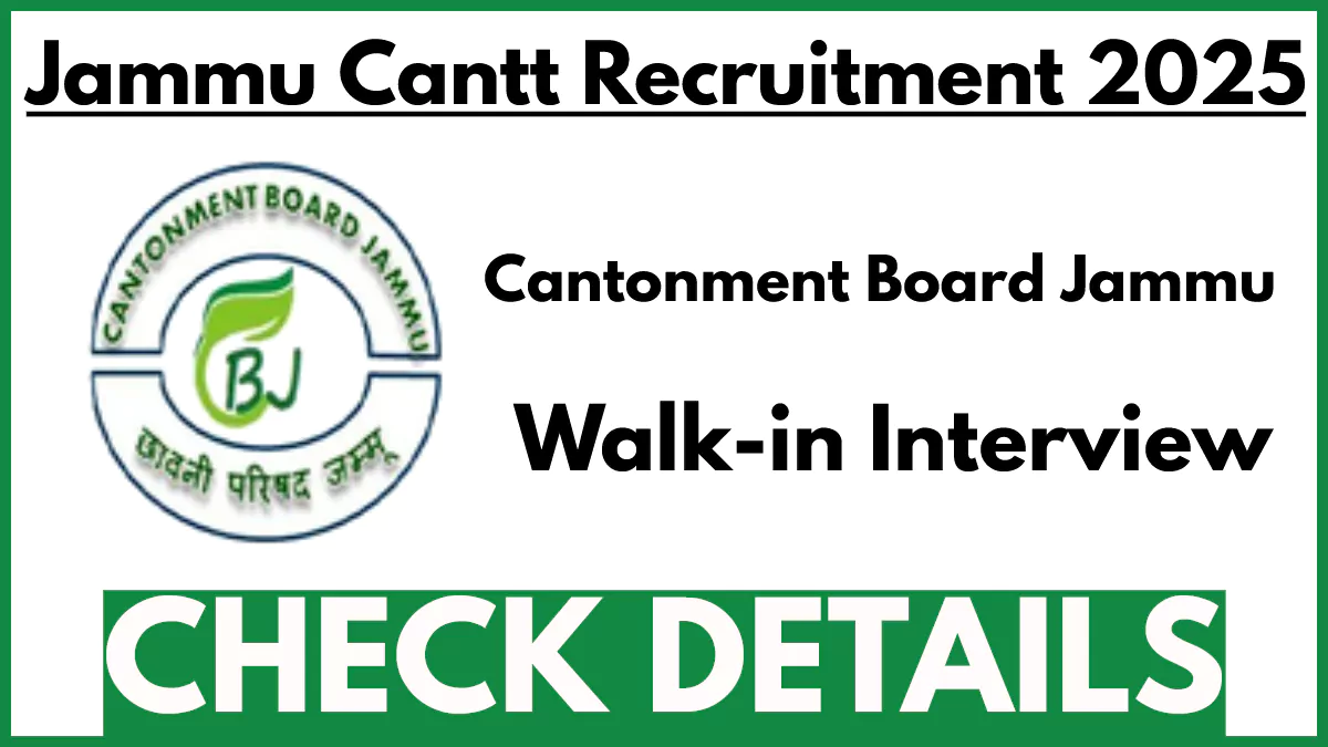 Jammu Cantt Recruitment 2025: Walk-in Interviews for GDMO and Dentist